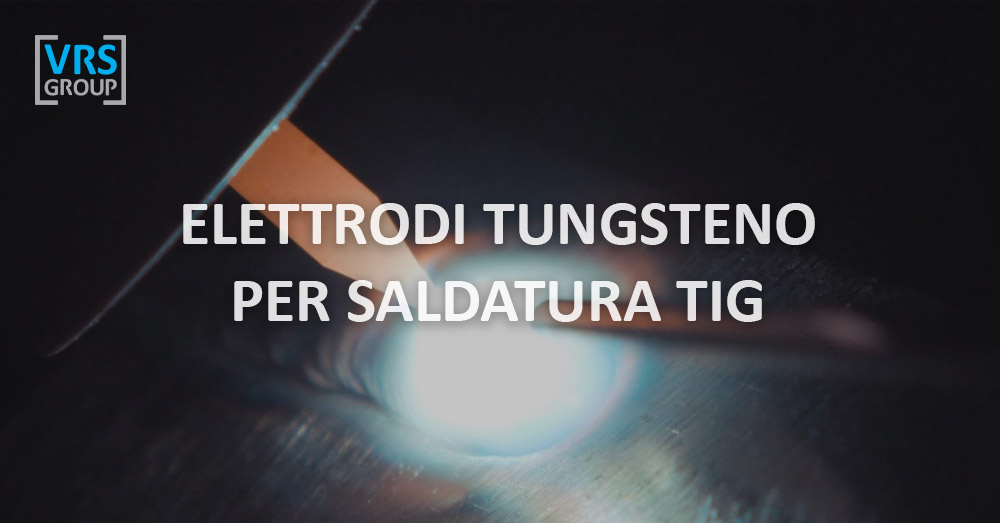 Elettrodi tungsteno articolo VRS Group
